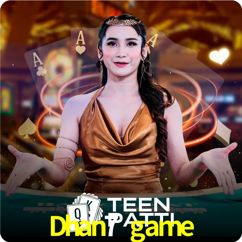 Dhan7 game — Live Teen Patti dealer live indian cards | Play on Android APK & iPhone for real money | Ezugi
